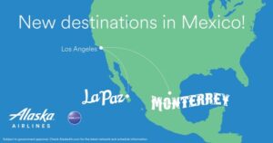 Read more about the article Alaska Airlines launches historic routes to La Paz and Monterrey, Mexico from Los Angeles