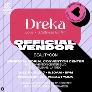 Read more about the article Dreka Gates’ Namesake Beauty & Wellness Collection, Dreka Heading To BeautyCon at Essence Festival