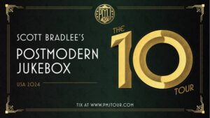 Read more about the article Experience the Magic of Postmodern Jukebox: The ’10’ Tour