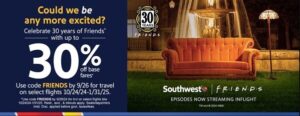 Read more about the article SOUTHWEST AIRLINES CELEBRATES THE 30TH ANNIVERSARY OF THE ICONIC TELEVISION SHOW FRIENDS BY OFFERING UP TO 30% OFF BASE FARES