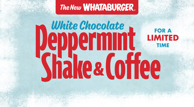 Read more about the article Yule Love the All-new Whataburger® White Chocolate Peppermint Shake and Hot or Iced Coffee Flavor, Just in Time for the Holidays!